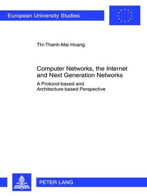 cover image of Computer Networks, the Internet and Next Generation Networks